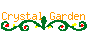 Crystal garden